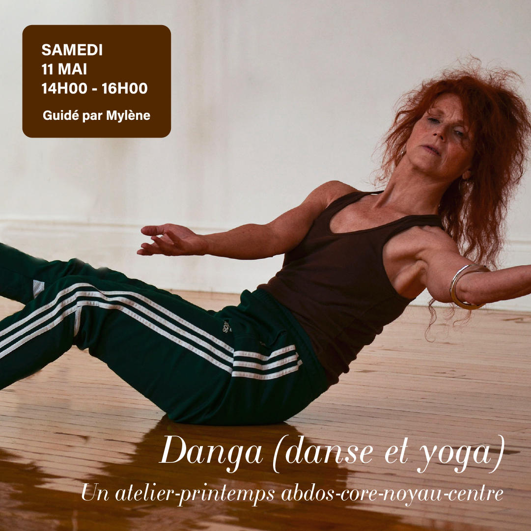 Danga avec Mylene le 11 mai 2024 - atelier yoga abdos core noyau centre