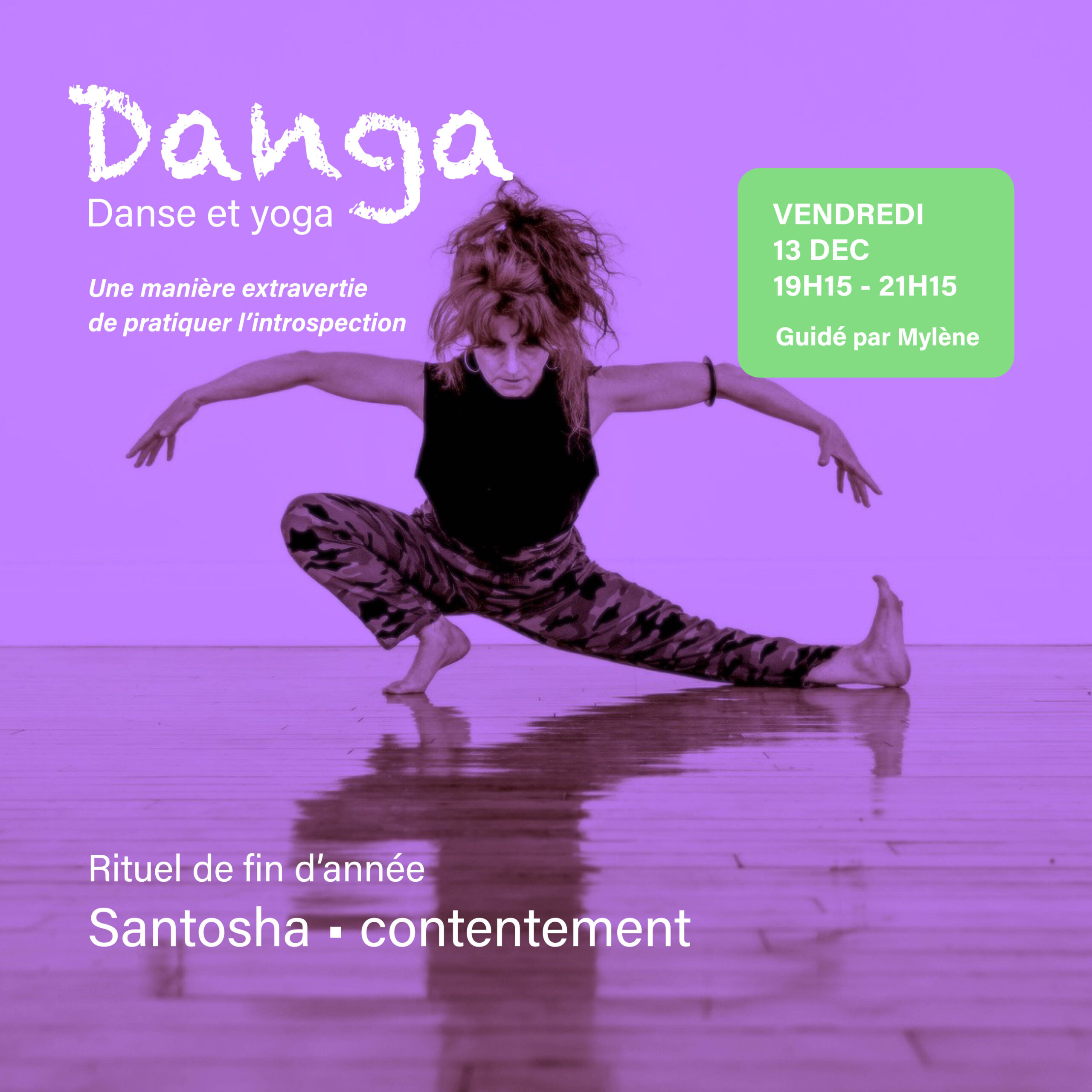 atelier yoga guidé par Mylène Danga Santosha Contentement Danse et yoga