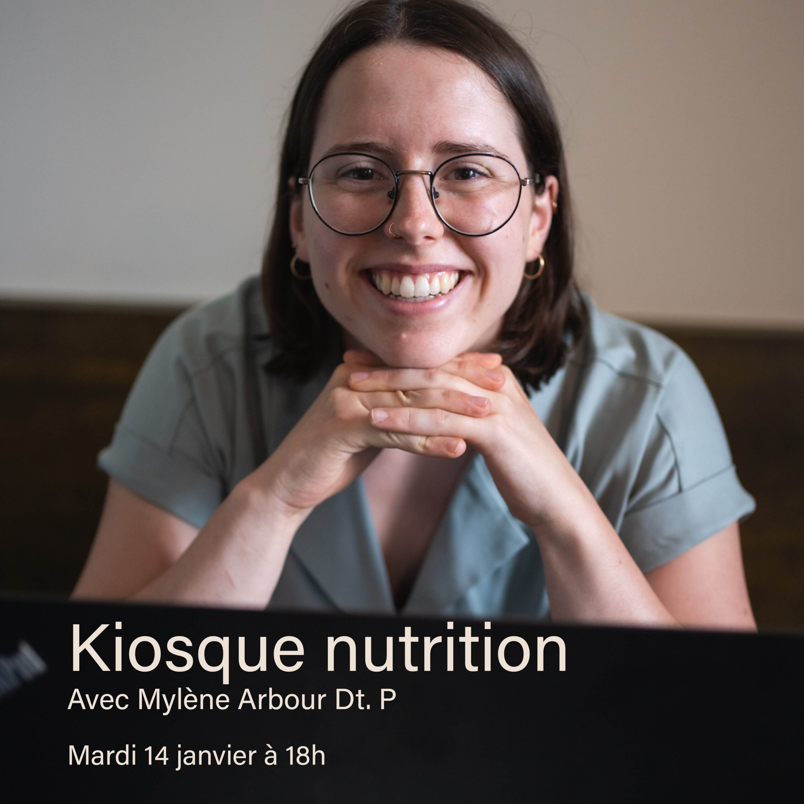 Kiosque nutrition avec Mylène Arbrour, Dt.P Mardi 14 janvier à 18h