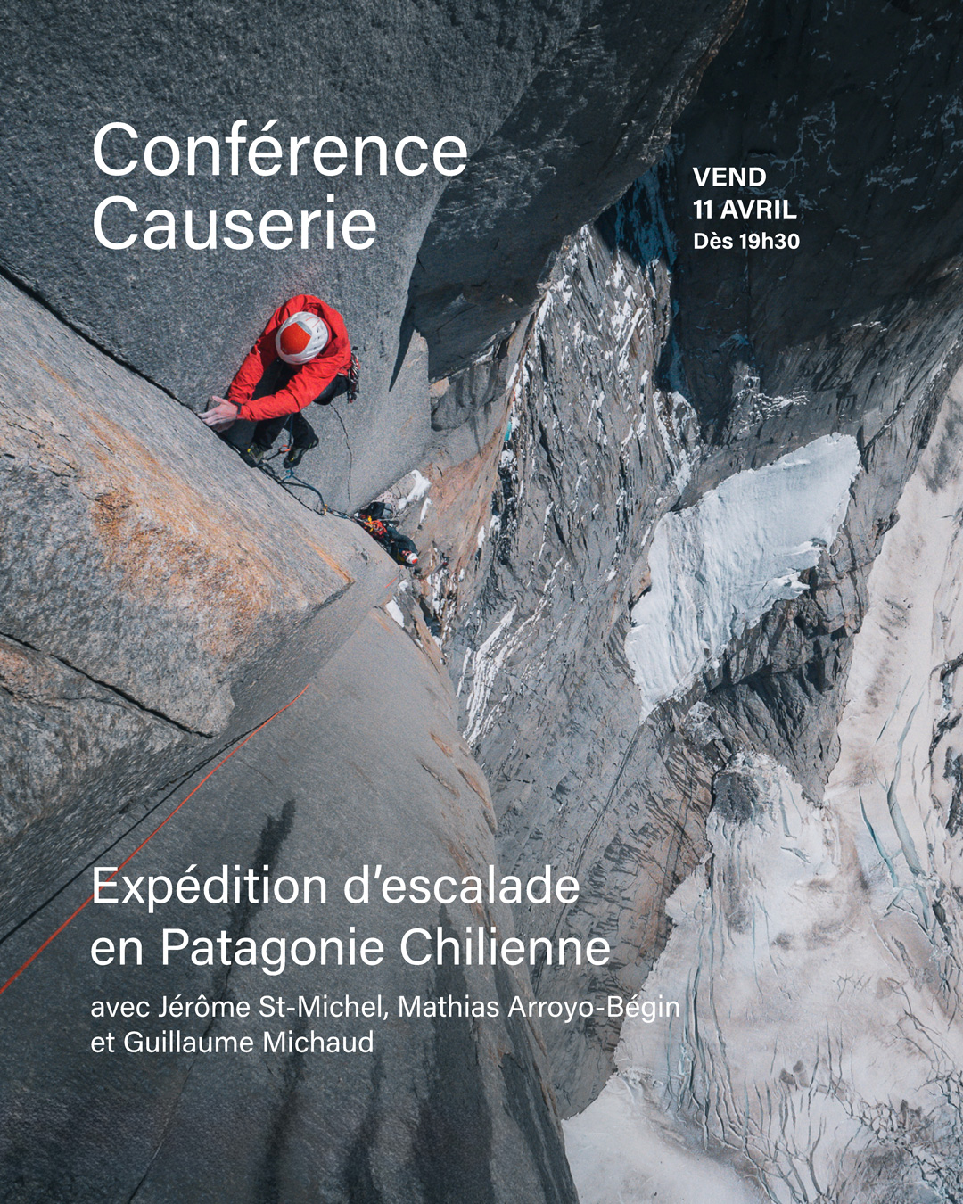 conference causerie expédition d'escalade en patagonie chilienne Jérôme St Michel, Mathias Arroyo Begin et Guillaume Michaud Zéro Gravité escalade et yoga Montréal