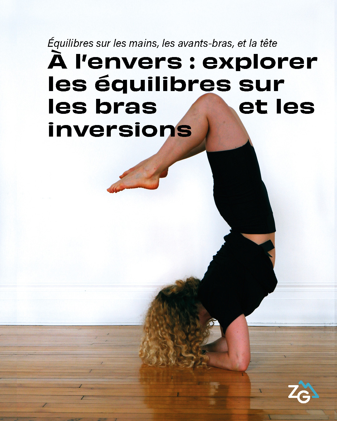 Atelier de yoga, inversion, Zéro Gravité, Escalade et yoga, Montréal